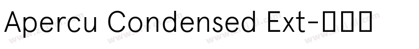 Apercu Condensed Ext字体转换 Apercu Condensed Ext字体转换